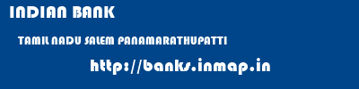 INDIAN BANK  TAMIL NADU SALEM PANAMARATHUPATTI   banks information 
